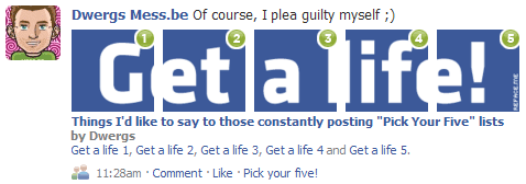 Things I'd like to say to those constantly posting "Pick Your Five" lists